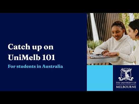 UniMelb 101 for students in Australia