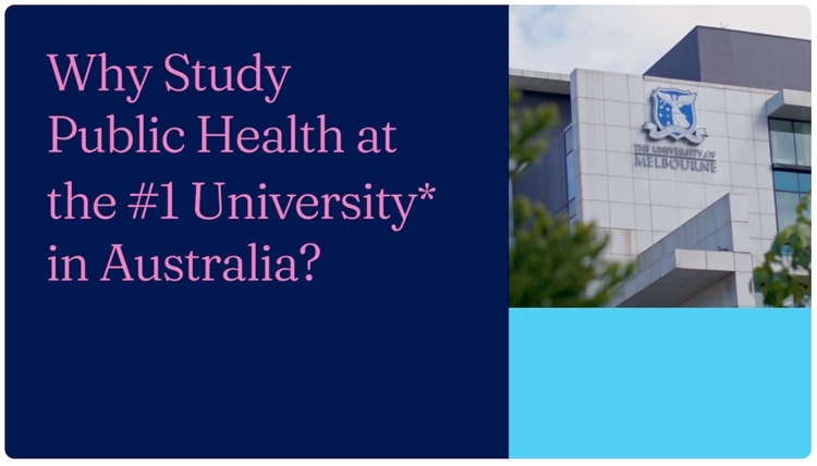 Why study public health at the University of Melbourne?